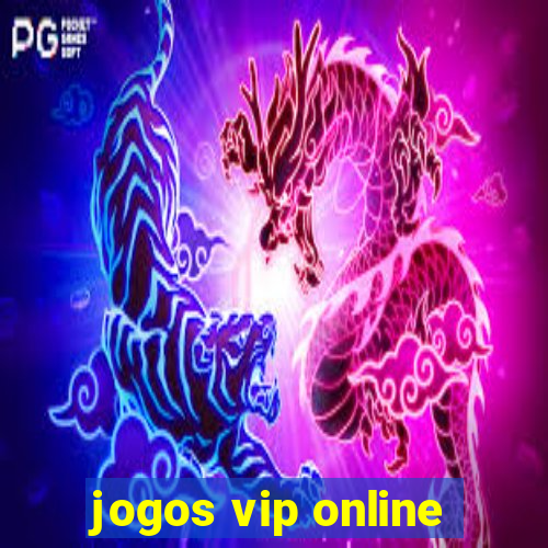 jogos vip online